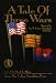 A Tale of Three Wars: A Novel