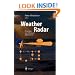 Weather Radar: Principles and Advanced Applications (Physics of Earth and Space Environments)