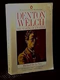 Denton Welch : the making of a writer