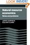 Natural Resource Economics: Notes and Problems