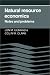 Natural Resource Economics: Notes and Problems