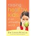 Raising Healthy Kids in an Unhealthy World