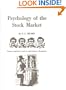 Psychology of the Stock Market (Fraser Publishing Library)