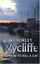 Wycliffe and How to Kill a Cat (Wycliffe Series)
