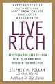 Live Rich: Everything You Need to Know To Be Your Own Boss