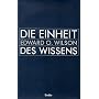 Die Einheit des Wissens von Edward O. Wilson