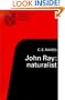 John Ray: Naturalist: His Life and Works (Cambridge Science Classics)