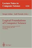 Logical Foundations of Computer Science: 4th International Symposium, LFCS'97, Yaroslavl, Russia, July, 6 - 12, 1997, Proceedings (Lecture Notes in Computer Science)