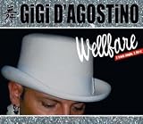 Gigi d'Agostino - Wellfare