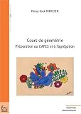 Cours de G�om�trie pr�paration au capes et � l'agr�gation