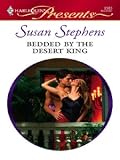Bedded By The Desert King (Harlequin Presents)