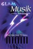 Glam Musik: British Glam Music 70 History