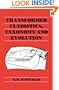 Transformed Cladistics, Taxonomy and Evolution