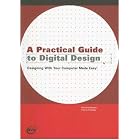 A Practical Guide to Digital Design by Pina Lewandowsky and Francis Zeischegg