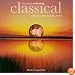 The Most Relaxing Classical Album in the World...Ever!