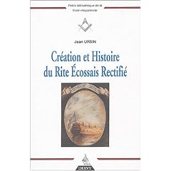 Cr�ation et histoire du Rite Ecossais Rectifi�
