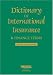 Book Dictionary of International Insurance and Finance Terms (International Dictionary Series)