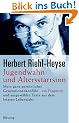 Jugendwahn und Altersstarrsinn