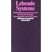 Lebende Systeme: Wirklichkeitskonstruktionen in der Systemischen Therapie (suhrkamp taschenbuch wissenschaft)