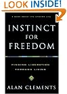 Instinct for Freedom: Finding Liberation Through Living