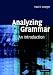 Analyzing Grammar: An Introduction (Cambridge Textbooks in Linguistics)