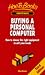 Buying a Personal Computer: How to Choose the Right Equipment to Meet Your Needs