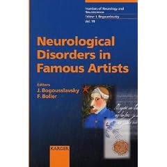 Neurological Disorders in Famous Artists: 19 (Frontiers of Neurology and Neuroscience)