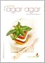 Cuisinez l'agar-agar