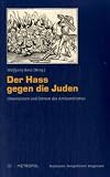 Der Hass gegen die Juden - Wolfgang Benz