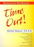 Time Out: Resources for Teen Retreats