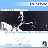 Playing Changes/Blues Inside Out