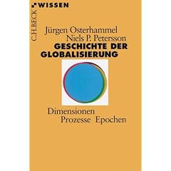 Geschichte der Globalisierung: Dimensionen, Prozesse, Epochen