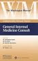 The Washington Manual® General Internal Medicine Consult (The Washington Manual® Subspecialty Consult Series)