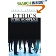 Ethics in the Workplace: Tools and Tactics for Organizational Transformation