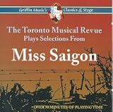 The Toronto Musical Revue Plays Selections From Miss Saigon