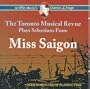 The Toronto Musical Revue Plays Selections From Miss Saigon