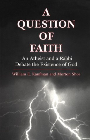 A Question of Faith: An Atheist and a Rabbi Debate the Existence of God under The Books Store