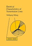 Review Artech House Publishers  / Electrical Characteristics of Transmission Lines: An Introduction to the Calculation of Characteristic Impedances... (Microwave Library)