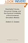 Reachable Futures, Structural Change, and the Practical Credibility of Environmental Simulation Models