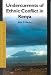 Book Undercurrents of Ethnic Conflict in Kenya (African Social Studies Series) (African Social Studies Series)