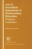 Books : Accredited Institutions of Postsecondary Education: Programs - Candidates (Accredited Institutions of Postsecondary Education, Programs, Candidates)