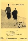Produkt-Bild: Kinder werden gro&szlig;. Das Liederbuch: Melodiestimmen aller Titel der CD/MC