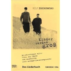 Kinder werden gro�. Das Liederbuch: Melodiestimmen aller Titel der CD/MC
