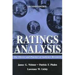 Ratings Analysis: The Theory and Practice of Audience Research (Lea's Communication Series)