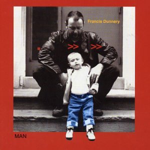 Francis Dunnery - Man - Zortam Music