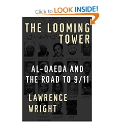 The Looming Tower: Al-Qaeda and the Road to 9/11