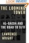 The Looming Tower: Al-Qaeda and the Road to 9/11
