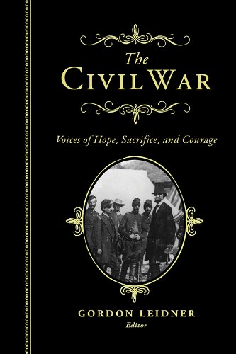 The Civil War: Voices of Hope, Sacrifice, and Courage