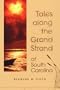 Tales Along the Grand Strand of South Carolina