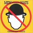Greatest Hats ~ Men Without Hats